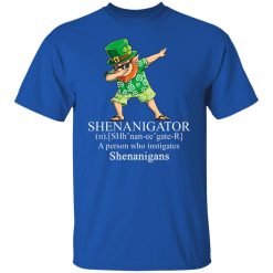 Shenanigator T-Shirts, Hoodies, Long Sleeve 31