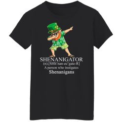 Shenanigator T-Shirts, Hoodies, Long Sleeve 33