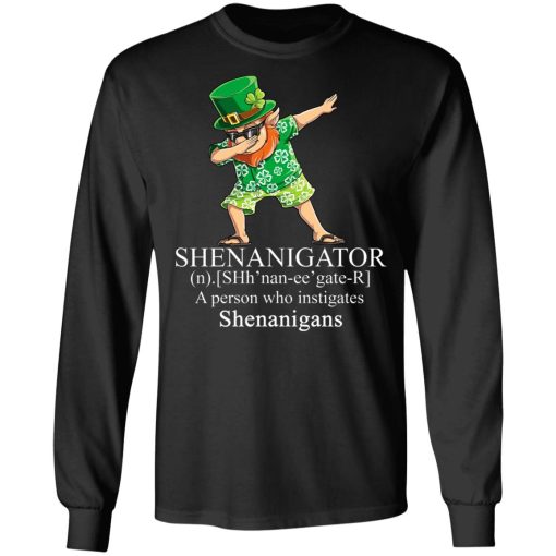Shenanigator T-Shirts, Hoodies, Long Sleeve 17