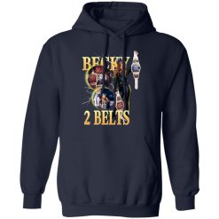 Becky Lynch 2 Belts T-Shirts, Hoodies, Long Sleeve 45