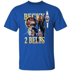 Becky Lynch 2 Belts T-Shirts, Hoodies, Long Sleeve 32