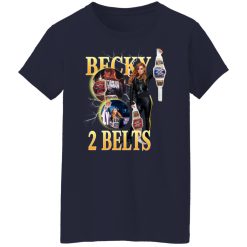 Becky Lynch 2 Belts T-Shirts, Hoodies, Long Sleeve 37
