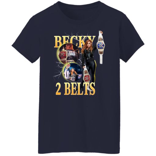 Becky Lynch 2 Belts T-Shirts, Hoodies, Long Sleeve 14