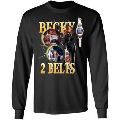 Becky Lynch 2 Belts T-Shirts, Hoodies, Long Sleeve 42