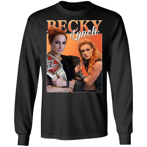 Becky Lynch T-Shirts, Hoodies, Long Sleeve 18