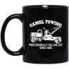 Camel Towing Professionally Pulling Out Since 1986 Truck Mug