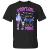 Daddy's Girl I Used To Be His Angel Now He's Mine T-Shirt