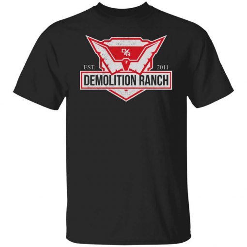 Demolition Ranch Est 2011 T-Shirt