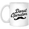 Donut Operator Mustache Mug