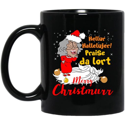 Hellur Hallelujer Praise Da Lort Merry Christmas Mug