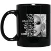 If You Can't Love Yourself How In The Hell Are You Going To Love Somebody Else RuPaul Mug