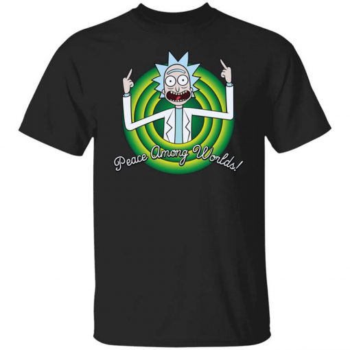 Peace Among Worlds Rick And Morty T-Shirt