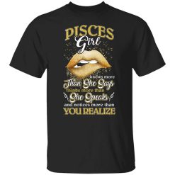 Pisces Girl Knows More Than She Says Zodiac Birthday T-Shirt