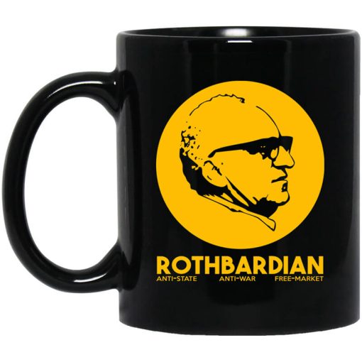 Rothbardian Murray Rothbard Mug