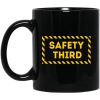 Safety Third Mug