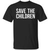 #SaveOurChildren Save Our Children T-Shirt