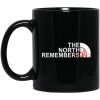 The North Remembers – Game of Thrones Mug