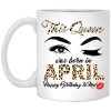 This Queen Was Born In April Happy Birthday To Me Mug