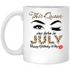 This Queen Was Born In July Happy Birthday To Me Mug