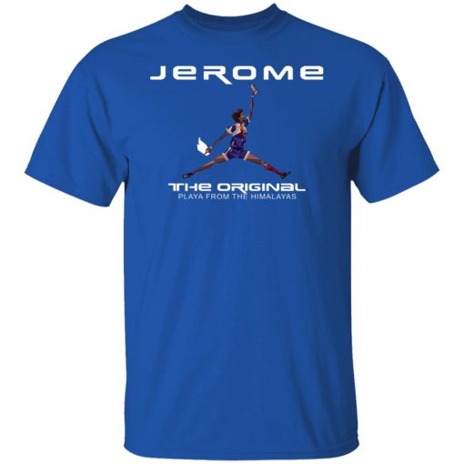 Jerome The Original Playa From The Himalayas T-Shirts, Hoodies, Long Sleeve 7