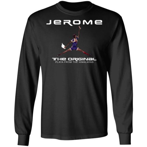 Jerome The Original Playa From The Himalayas T-Shirts, Hoodies, Long Sleeve 17