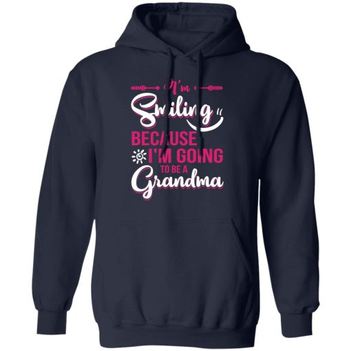 I’m Smiling Because I’m Going To Be A Grandma T-Shirts, Hoodies, Long Sleeve 21