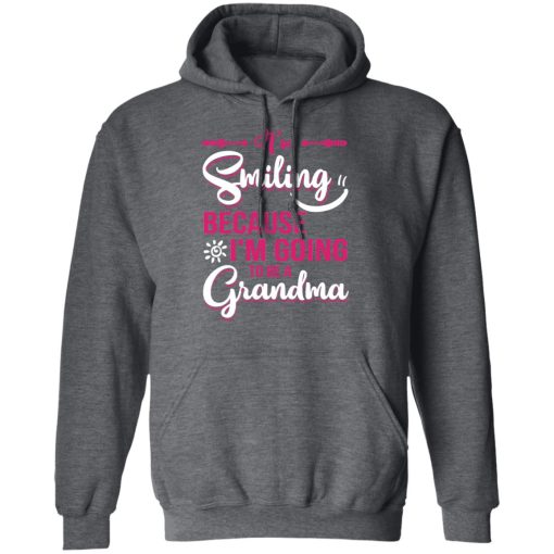 I’m Smiling Because I’m Going To Be A Grandma T-Shirts, Hoodies, Long Sleeve 23