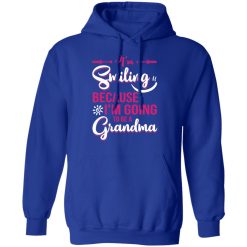 I’m Smiling Because I’m Going To Be A Grandma T-Shirts, Hoodies, Long Sleeve 49