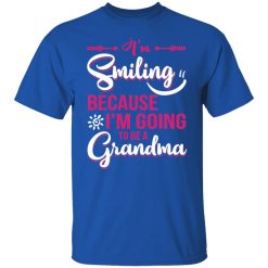 I’m Smiling Because I’m Going To Be A Grandma T-Shirts, Hoodies, Long Sleeve 31