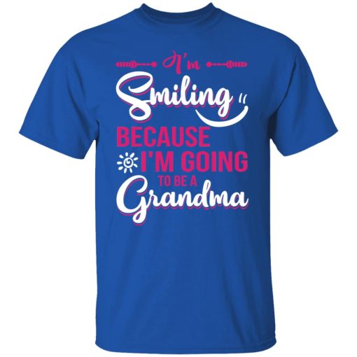 I’m Smiling Because I’m Going To Be A Grandma T-Shirts, Hoodies, Long Sleeve 7
