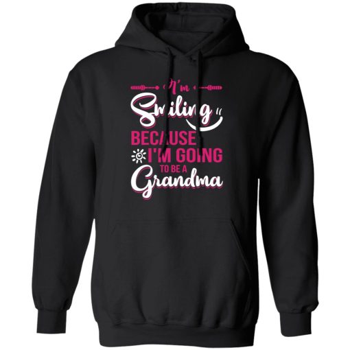 I’m Smiling Because I’m Going To Be A Grandma T-Shirts, Hoodies, Long Sleeve 19