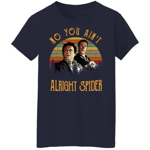 Goodfellas Tommy DeVito Jimmy Conway No You Ain't Alright Spider T-Shirts, Hoodies, Long Sleeve 13