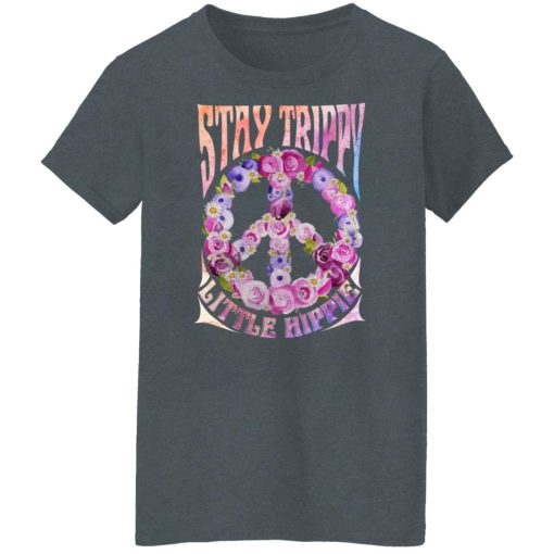 Stay Trippy Little Hippie T-Shirts, Hoodies, Long Sleeve 11