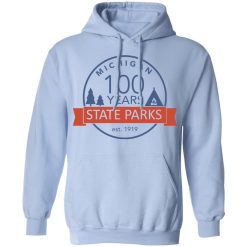 Michigan State Parks Centennial T-Shirts, Hoodies, Long Sleeve 45