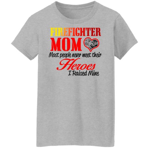 Proud Mom Of Firefighter Hero T-Shirts, Hoodies, Long Sleeve 11