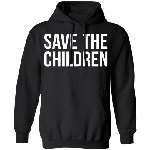 #SaveOurChildren Save Our Children T-Shirts, Hoodies, Long Sleeve 19