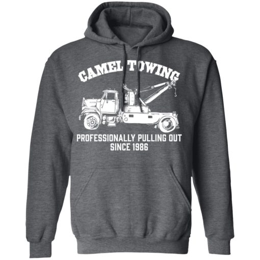 Camel Towing Professionally Pulling Out Since 1986 Truck T-Shirts, Hoodies, Long Sleeve 23