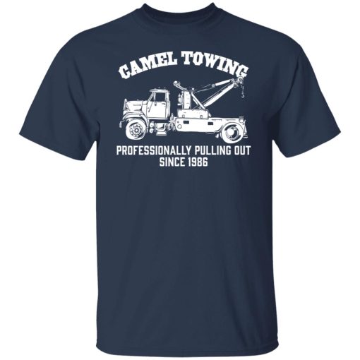 Camel Towing Professionally Pulling Out Since 1986 Truck T-Shirts, Hoodies, Long Sleeve 5