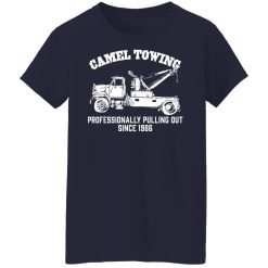 Camel Towing Professionally Pulling Out Since 1986 Truck T-Shirts, Hoodies, Long Sleeve 37