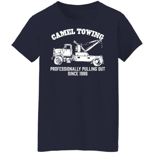 Camel Towing Professionally Pulling Out Since 1986 Truck T-Shirts, Hoodies, Long Sleeve 13