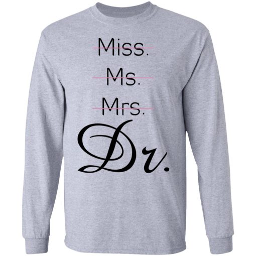 Miss Ms Mrs Dr Beverage T-Shirts, Hoodies, Long Sleeve 13