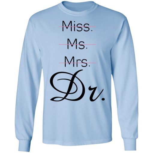 Miss Ms Mrs Dr Beverage T-Shirts, Hoodies, Long Sleeve 17