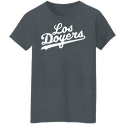 Los Doyers T-Shirts, Hoodies, Long Sleeve 35