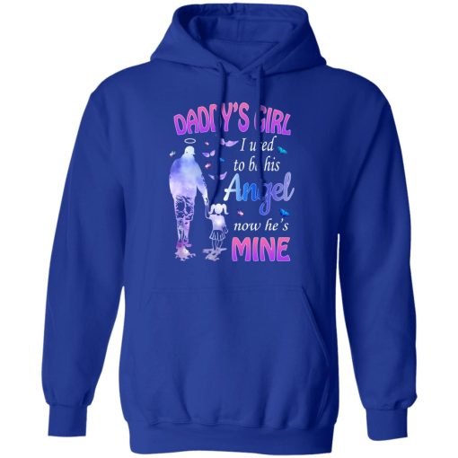 Daddy's Girl I Used To Be His Angel Now He's Mine T-Shirts, Hoodies, Long Sleeve 25