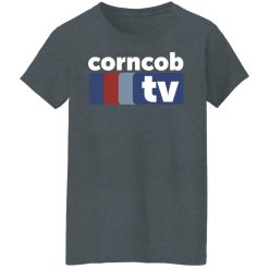 Corncob TV I Think You Should Leave Tim Robinson T-Shirts, Hoodies, Long Sleeve 35