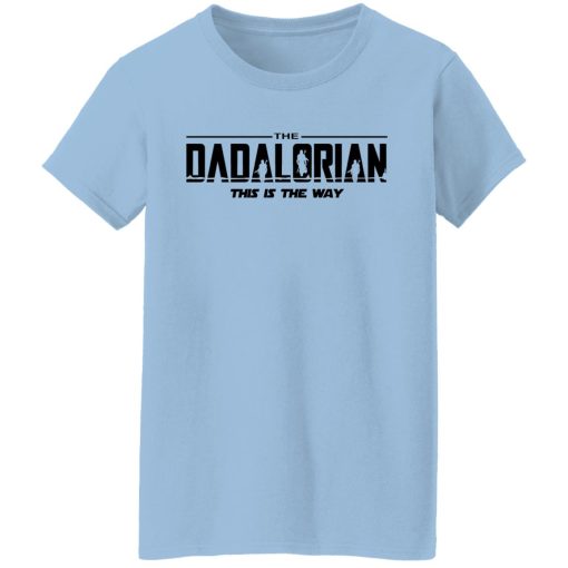 Shirt Shack Sebring Fl The Dadalorian This Is The Way T-Shirts, Hoodies, Long Sleeve 7