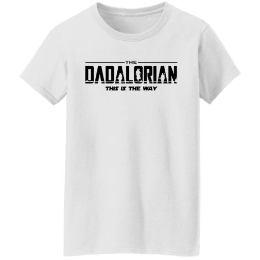 Shirt Shack Sebring Fl The Dadalorian This Is The Way T-Shirts, Hoodies, Long Sleeve 9
