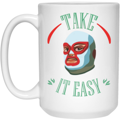Take It Easy Mug 5