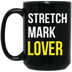 Stretch Mark Lover Mug 5