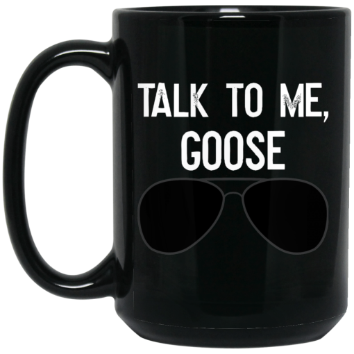 Talk To Me Goose Wear Sunglass Mug 3